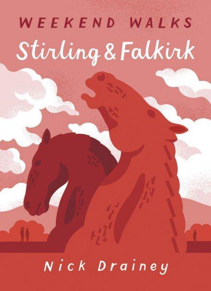 Weekend Walks Stirling & Falkirk Book - Penny Black