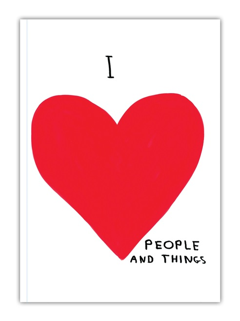 I Love People And Things David Shrigley A6 Notebook - Penny Black
