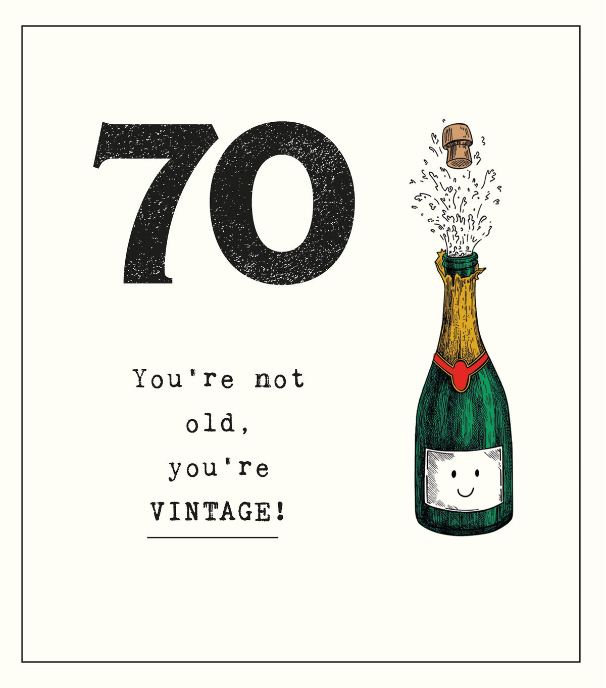 You&#39;re Not Old, You&#39;re Vintage Funny 70th Birthday Card by penny black