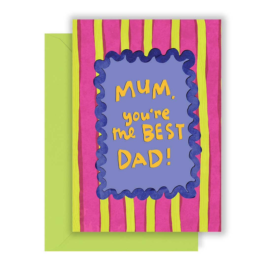 Mum, You're The Best Dad Father's Day Card by penny black