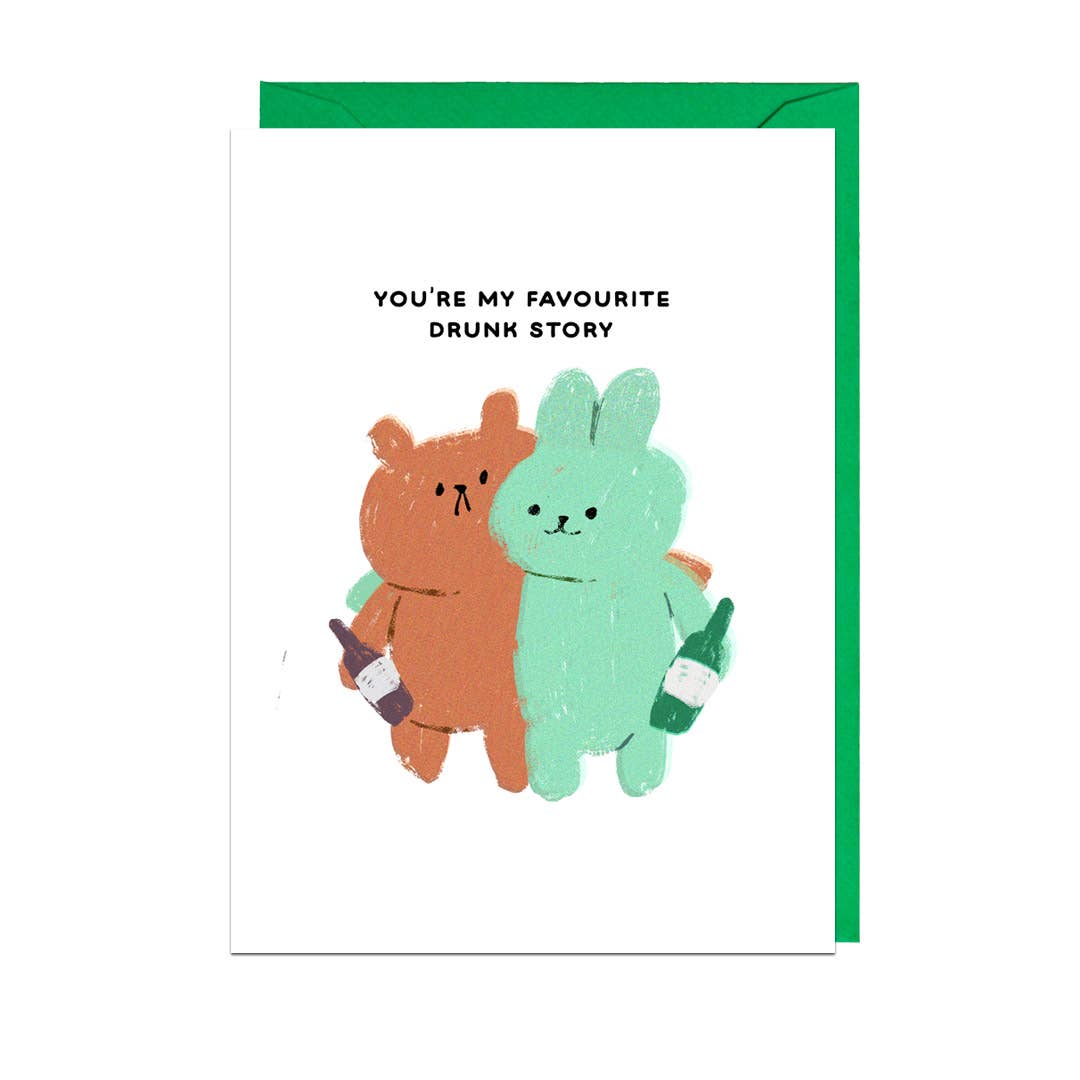 Favourite Drunk Story Valentine's Day Card by penny black