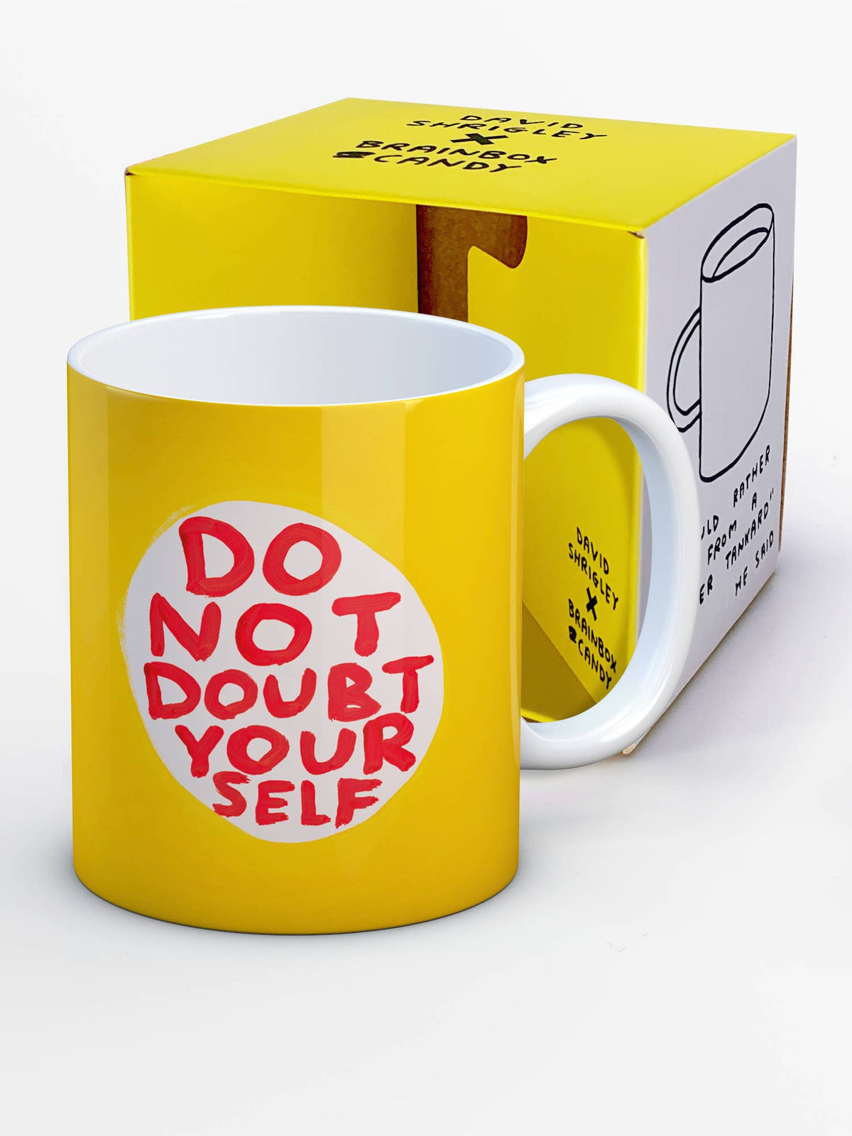 Do Not Doubt Yourself David Shrigley Mug by penny black shown with packaging