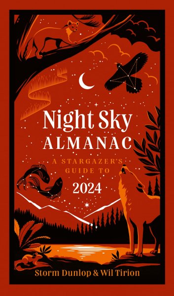 A warm red/orange background to the front cover of the book Night Sky Alamanac; a stargazer's guide to 2024. The illustrations on the cover is of a night time nature scene with a howling wolf next to a lake, with various other animals.