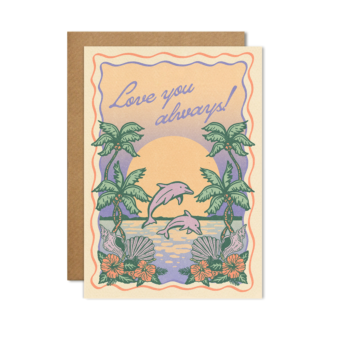 Warm Pacific Dolphins Love You Always Card by penny black