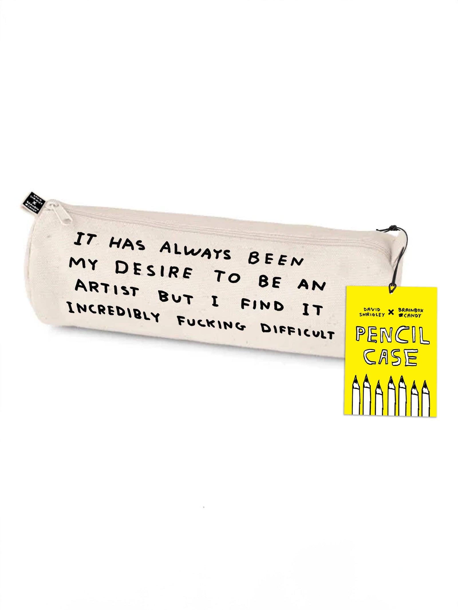 Be An Artist David Shrigley Pencil Case by penny black