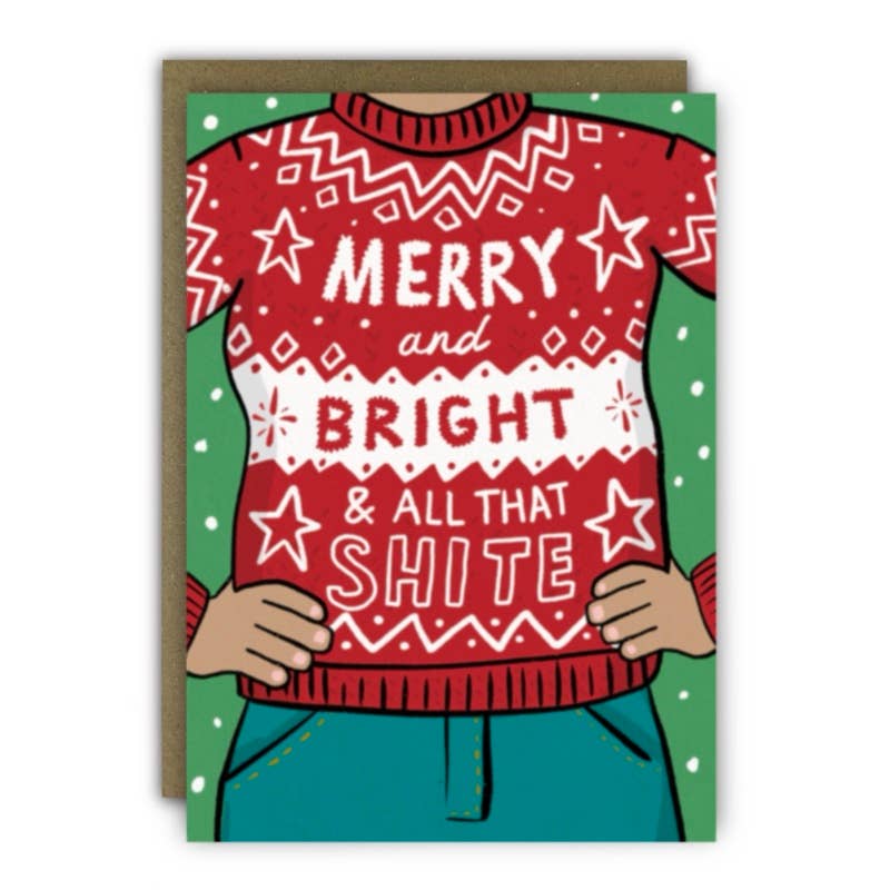 All That Shite Christmas Jumper Funny Card