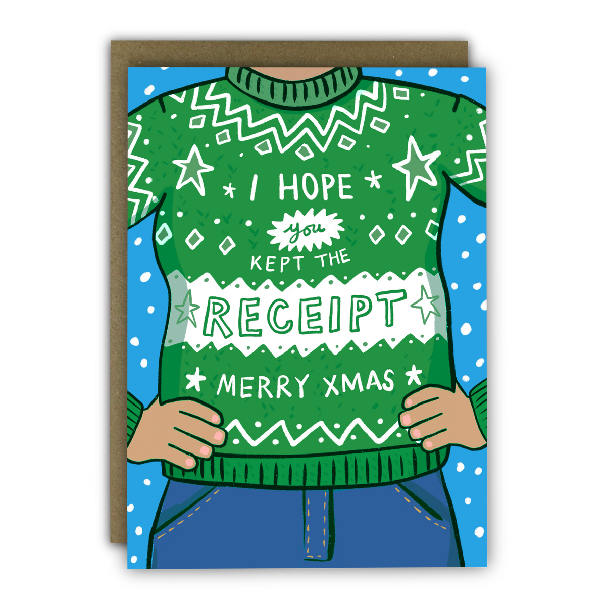 A Christmas greeting card featuring an illustration of a person wearing a green holiday sweater with the text 'I HOPE you KEPT THE RECEIPT MERRY XMAS'. The card is shown with a brown envelope at penny black