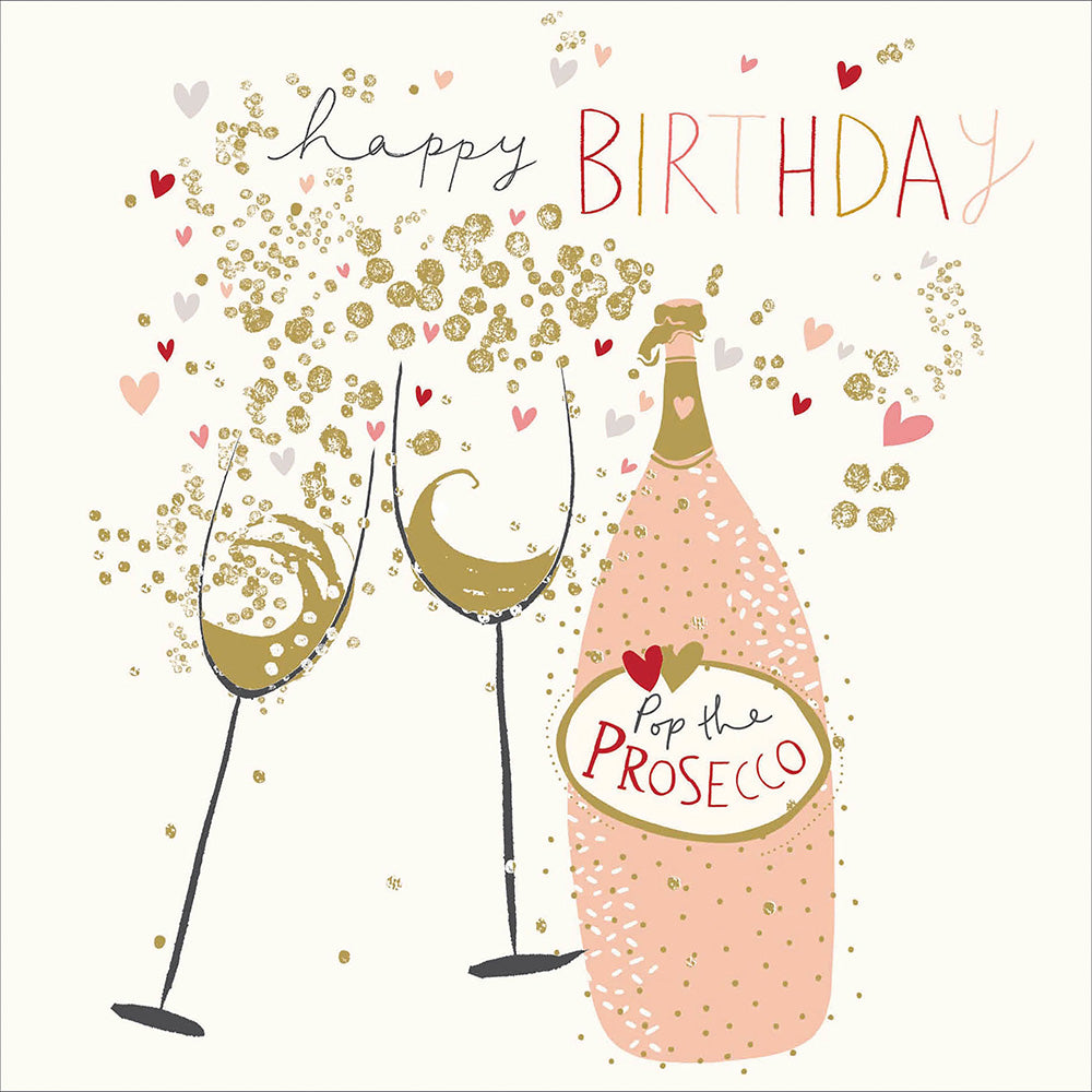 Pop The Prosecco Pink Birthday Card by penny black