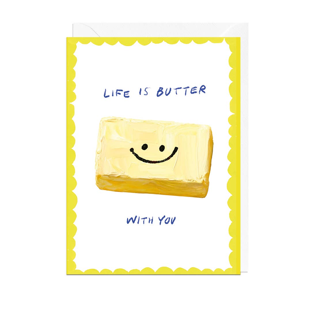 Life is Butter with You Funny Card by penny black