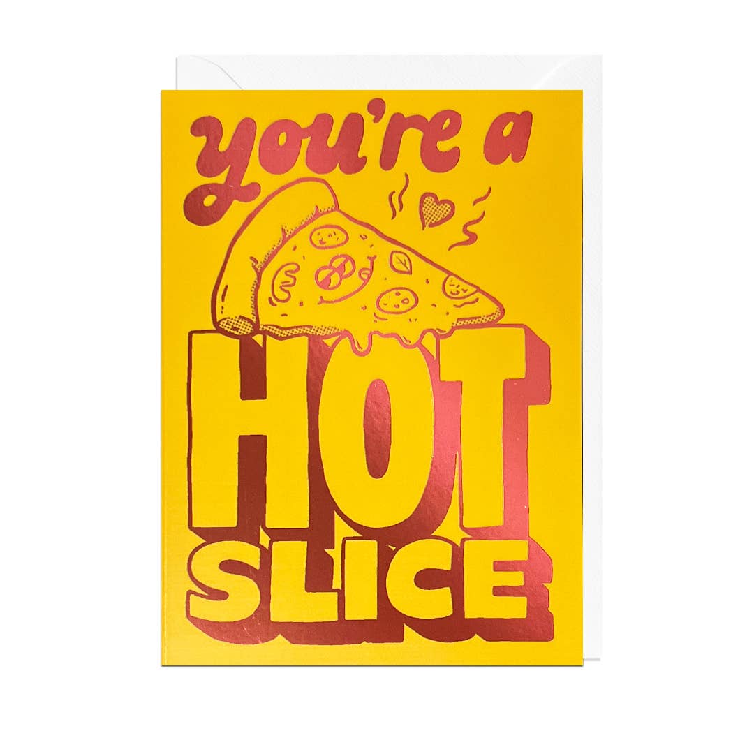 Hot Slice Valentine's Day Card by penny black