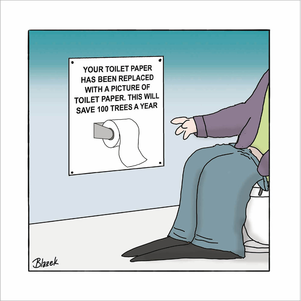 Save the Trees Toilet Paper Funny Card