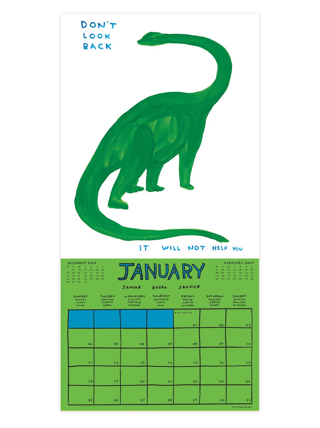 2027 David Shrigley Wall Calendar by penny black - January dinosaur