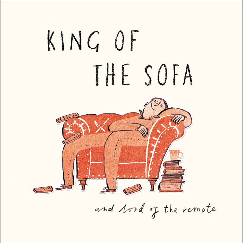 King Of The Sofa Lord Of The Remote Funny Birthday Card at Penny Black