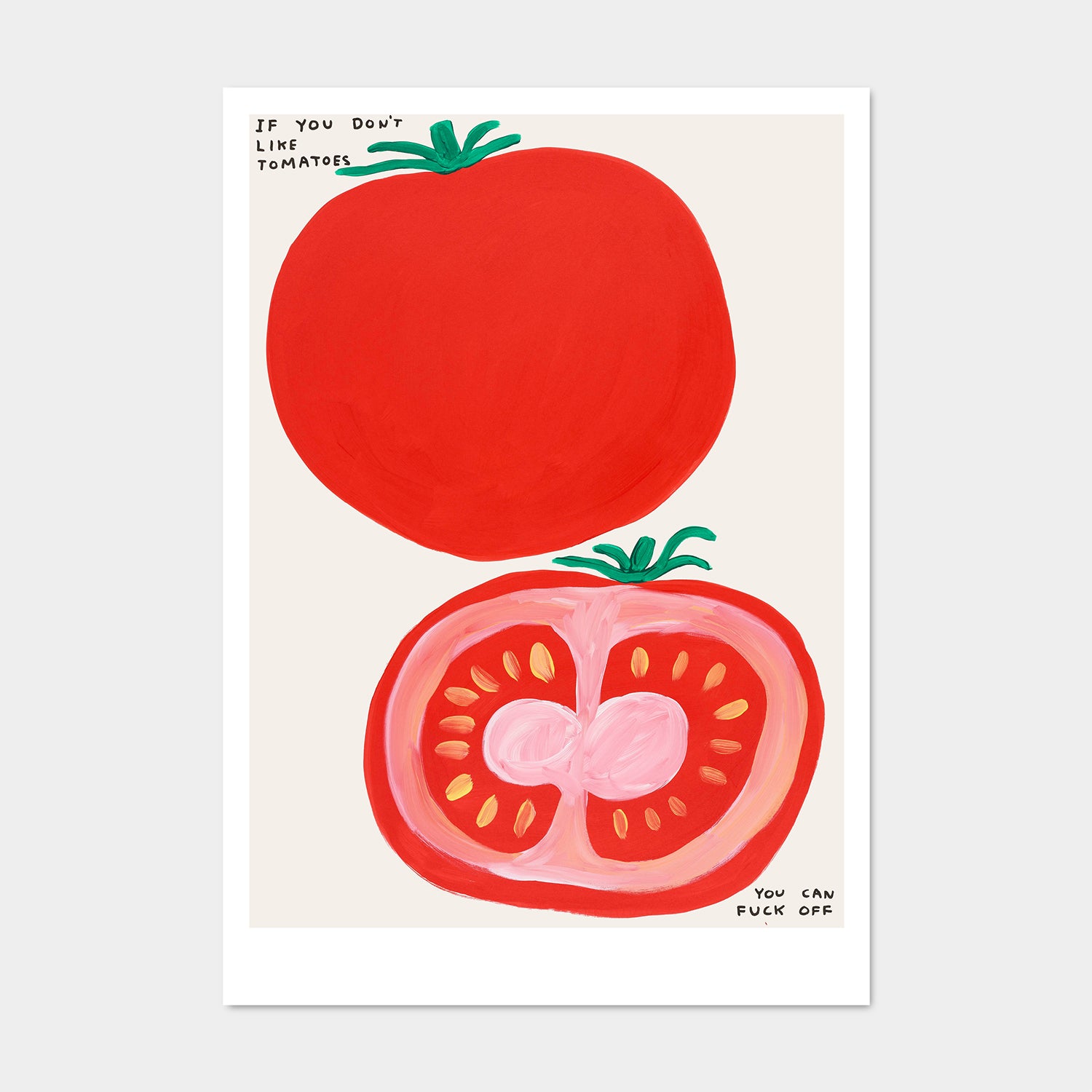 If You Don't Like Tomatoes David Shrigley Postcard By Penny Black