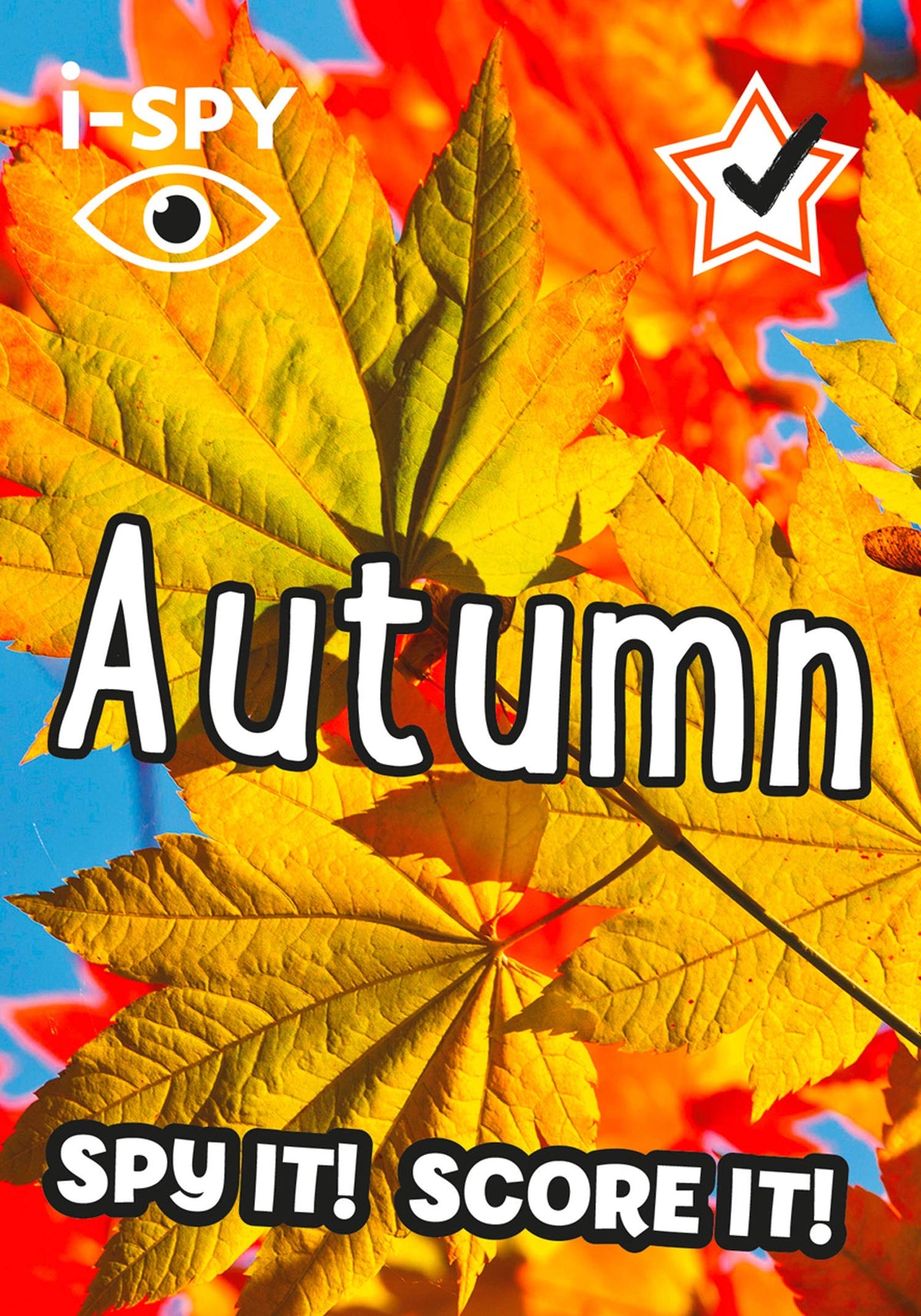 An image of the front cover of the book i-SPY Autumn. It has a brightly coloured yellow and orange cover featuring leaves from a tree against a blue sky.