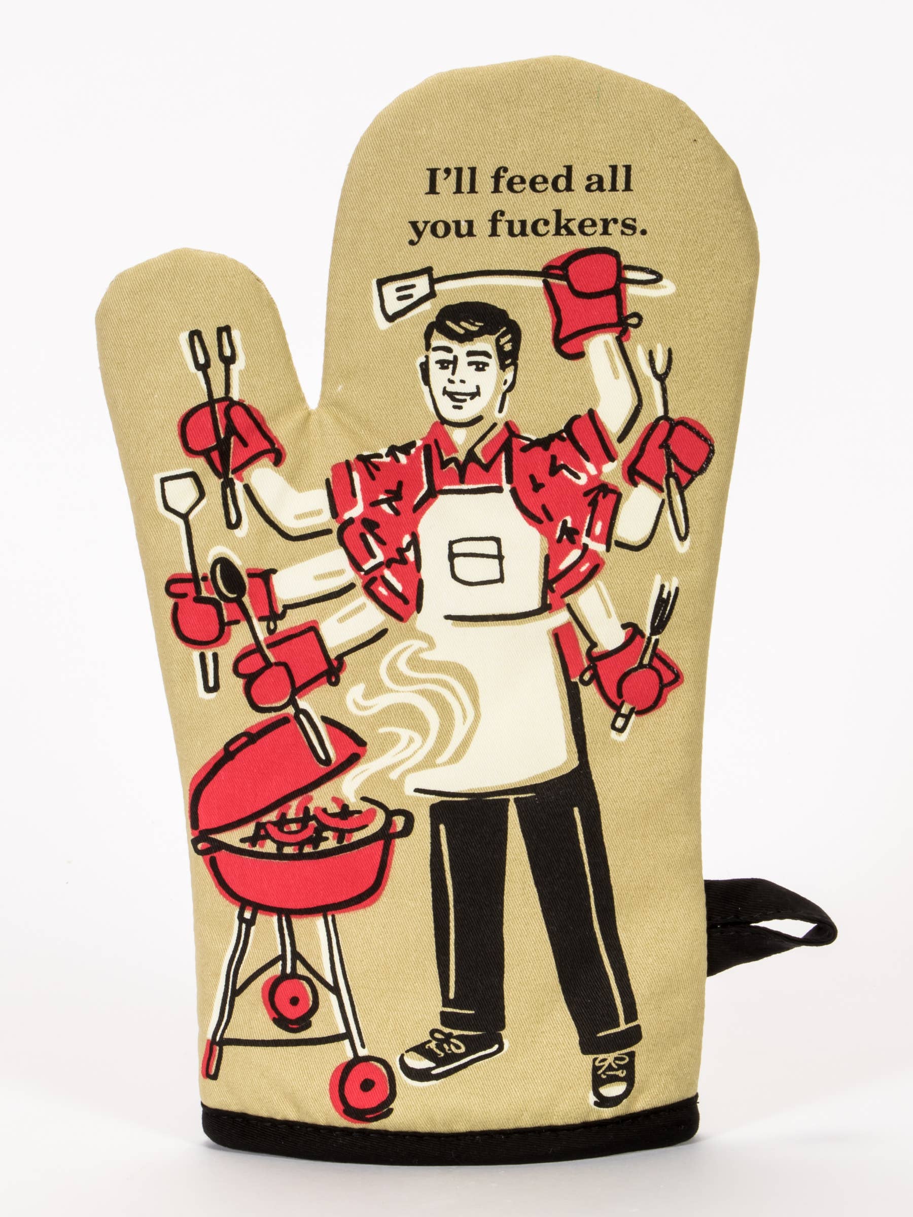 Feed All You Fuckers Funny BBQ Oven Glove by blue q at penny black