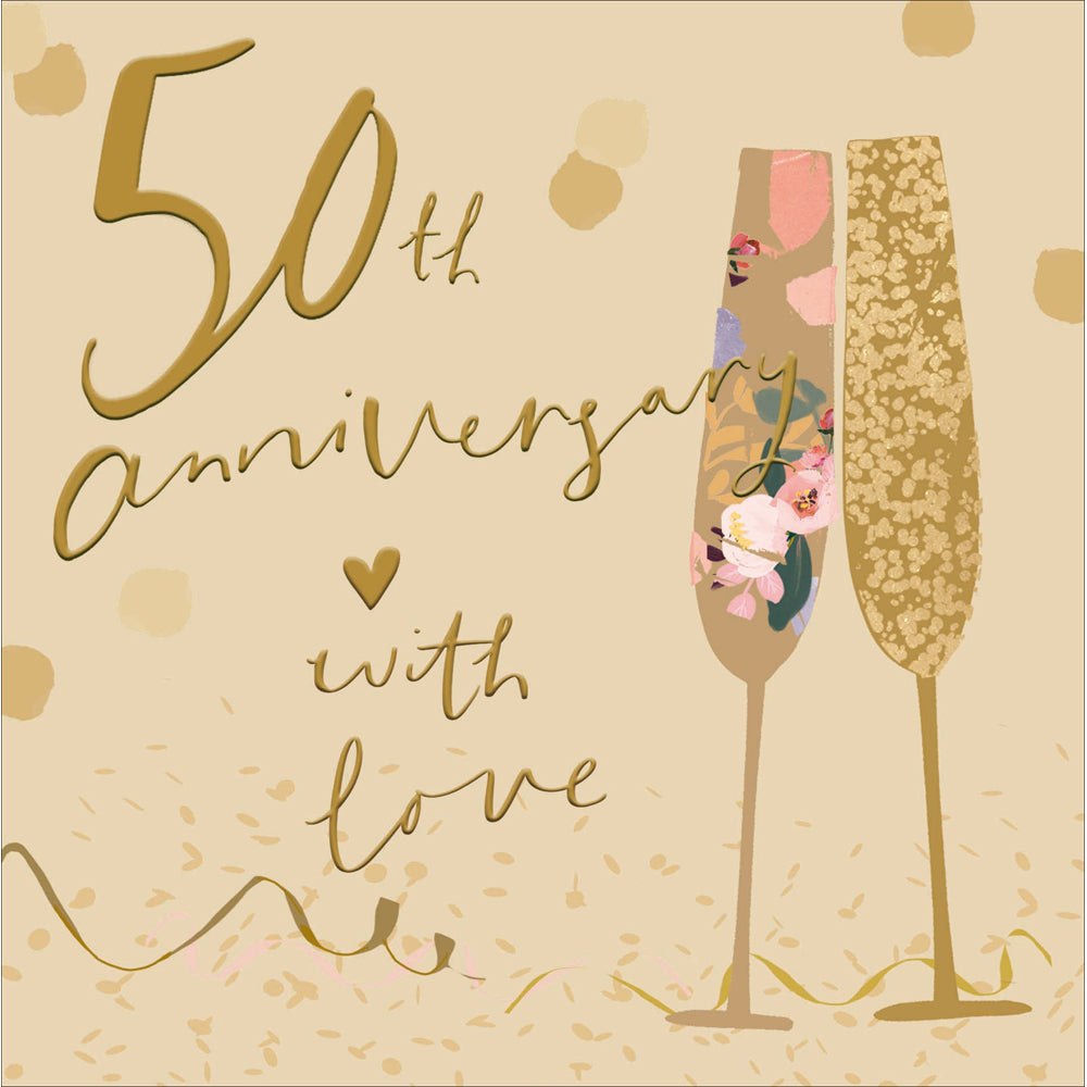 Floral Fizz With Love 50th Wedding Anniversary Card from Penny Black