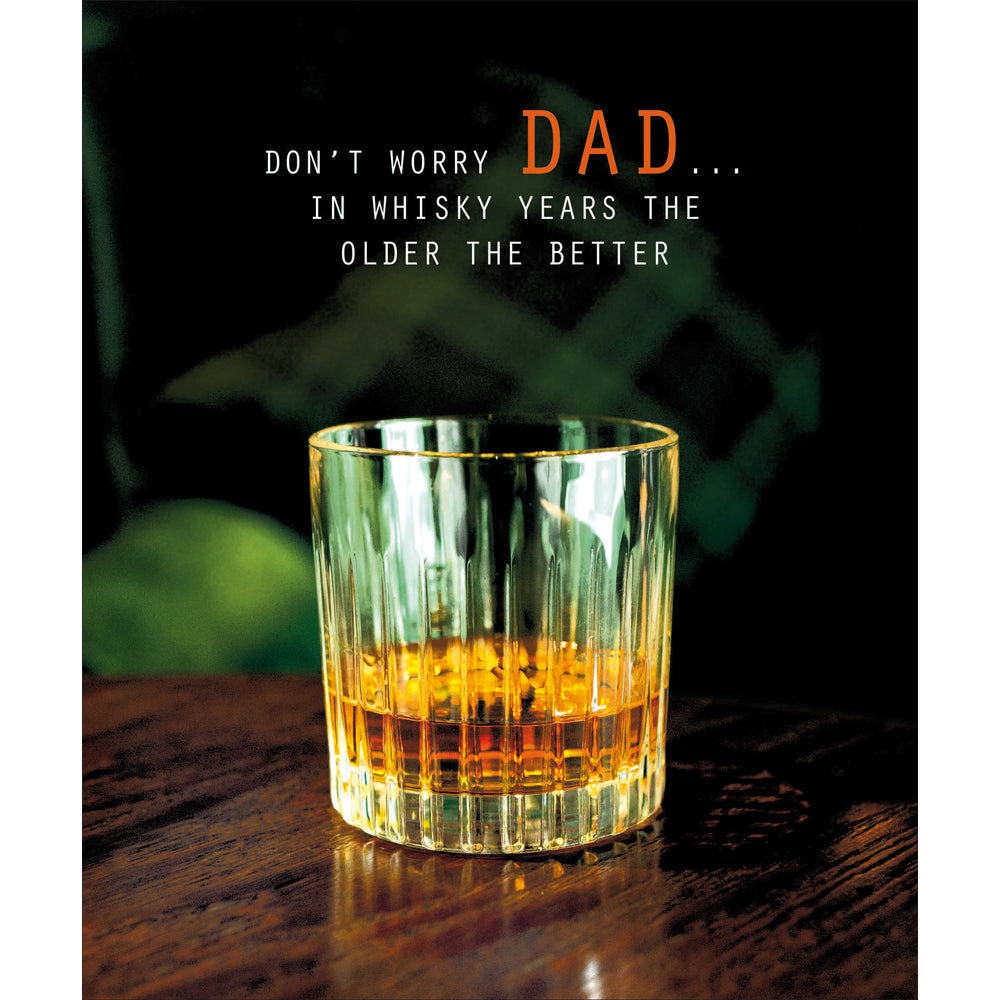 Dad In Whisky Years Funny Birthday Card from Penny Black