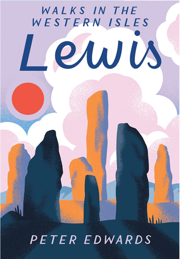 Lewis: Walks in the Western Isles Book