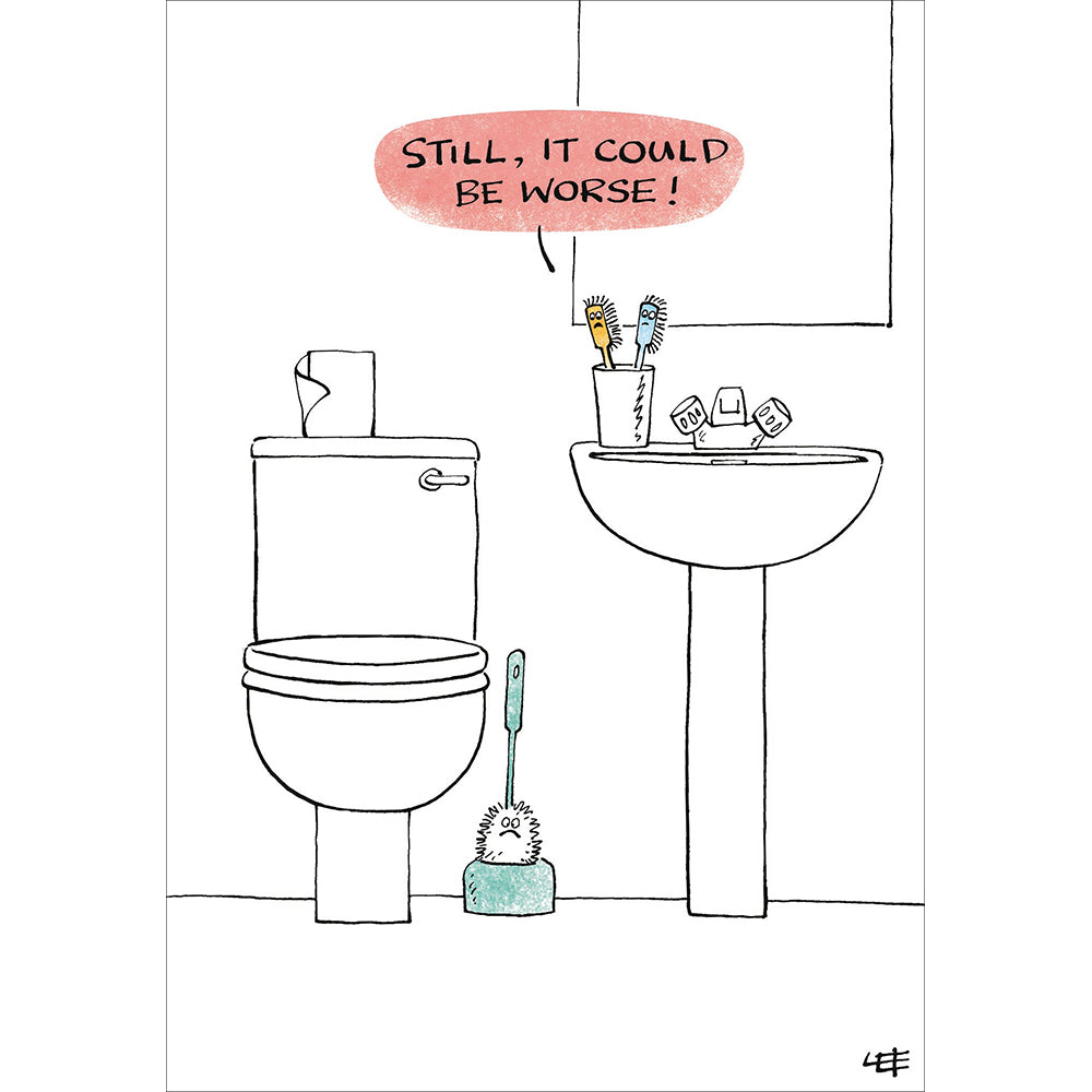 Could Be Worse Toilet Brush Funny Card from Penny Black