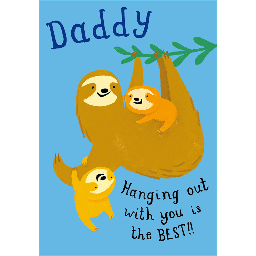 Sloths Hanging Out With You Daddy Father's Day Card By Penny Black