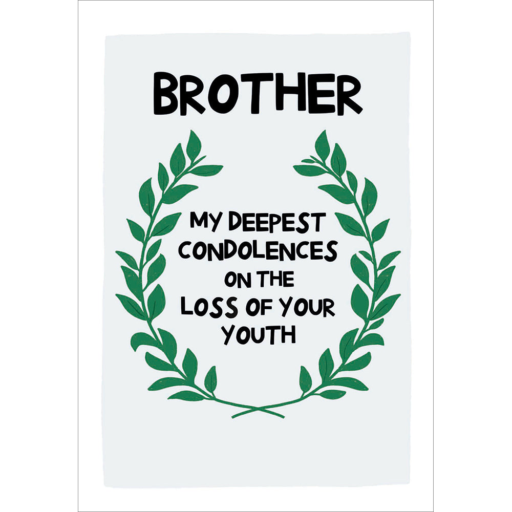 Condolences On The Loss Of Your Youth Brother Birthday Card at Penny Black