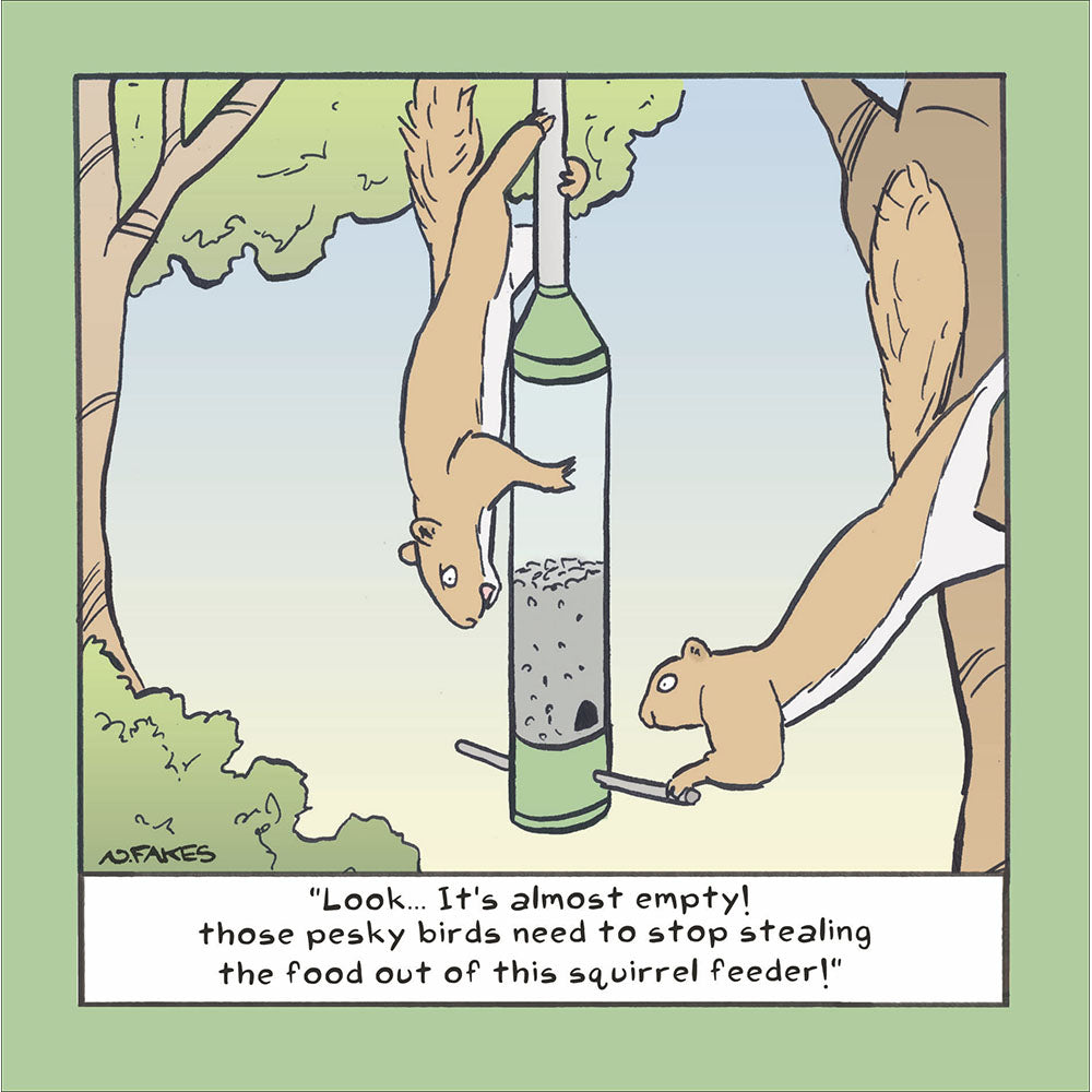 Squirrel Feeder Funny Card By Penny Black