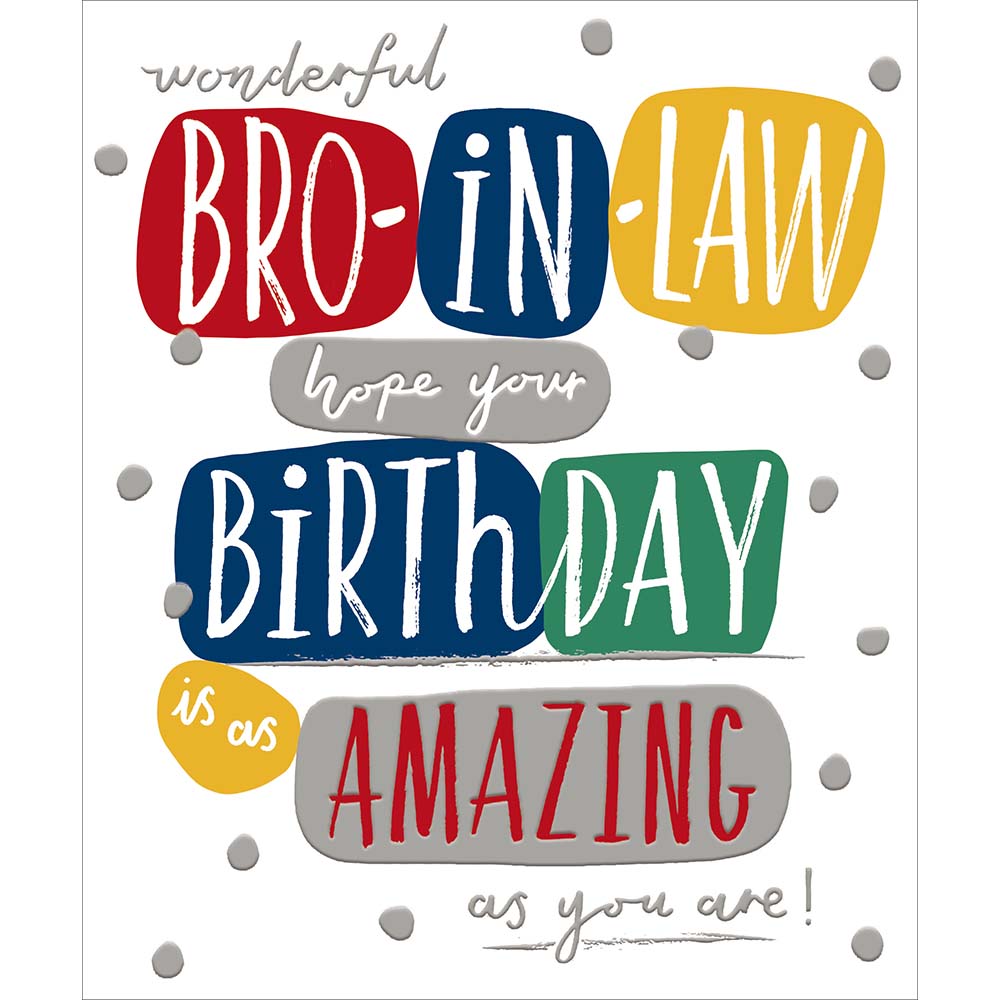 Wonderful Bro-In-Law Amazing Birthday Card from Penny Black