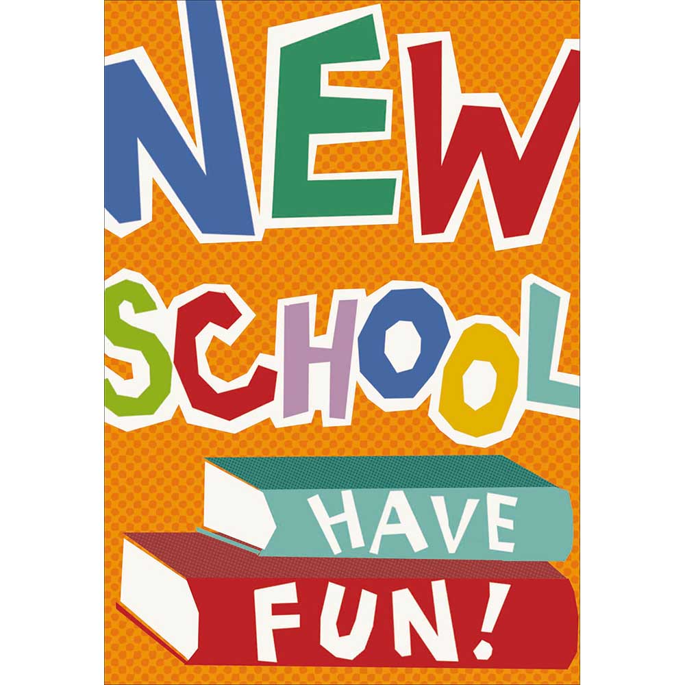 Stack Of Books Have Fun New School Card