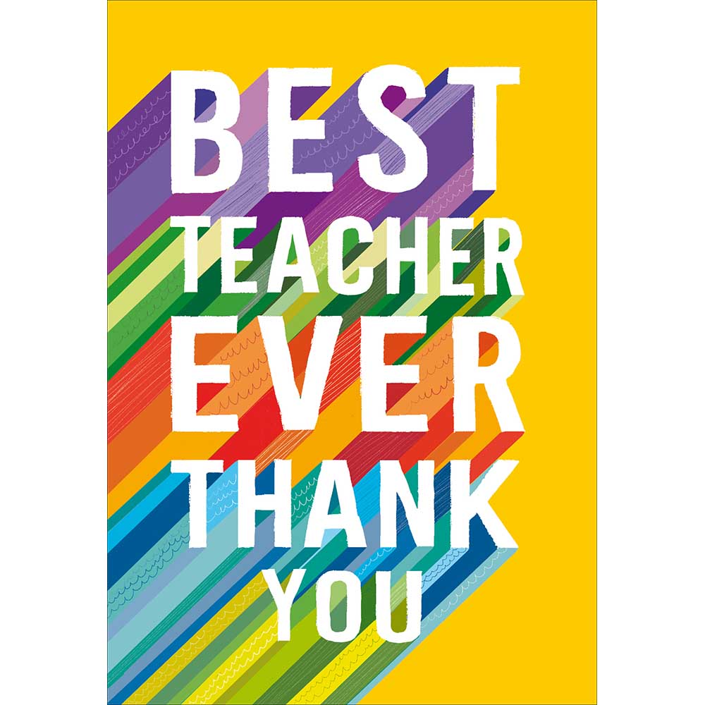 Rainbow Best Teacher Ever Typographic Card By Penny Black