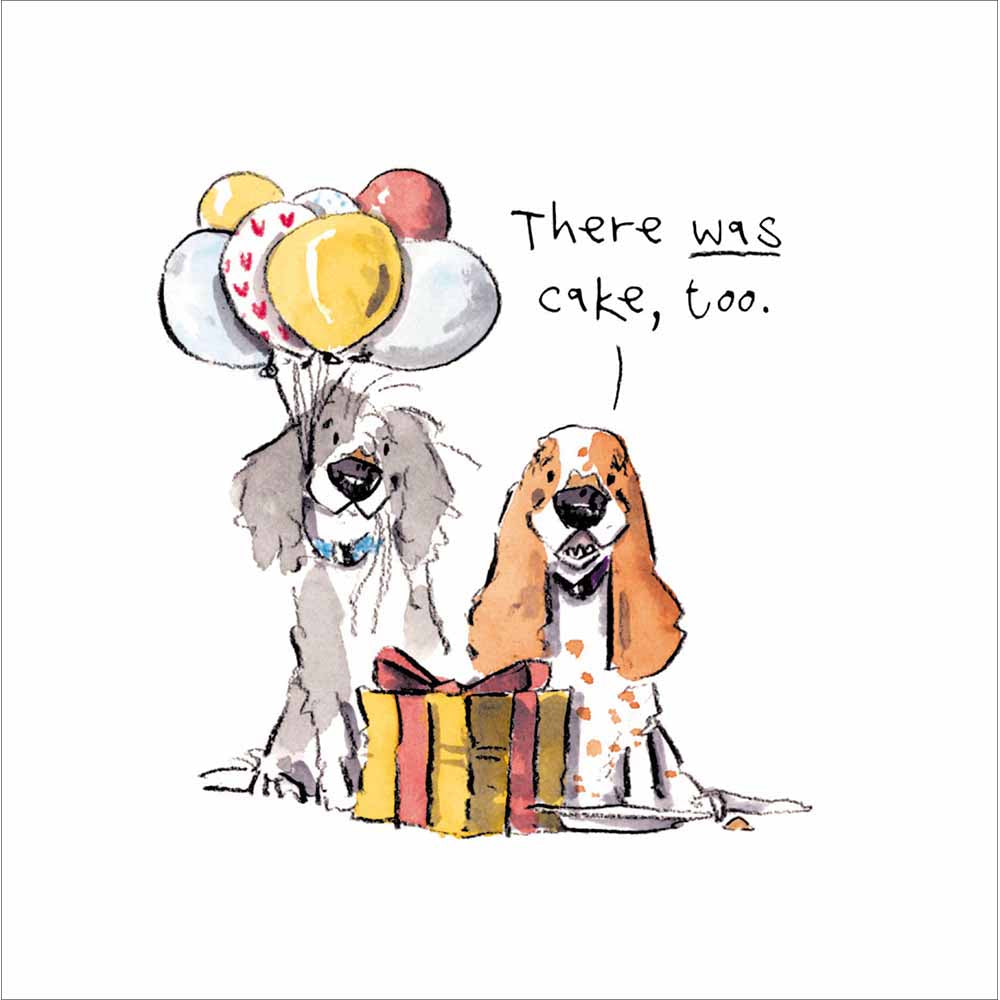 There Was Cake Too Dog Theme Funny Card from Penny Black