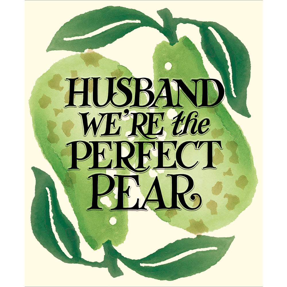 Husband We&#39;re The Perfect Pear Emma Bridgewater Anniversary Card at Penny Black