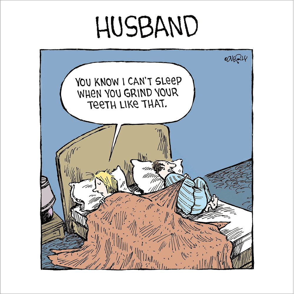 Husband Teeth Grinder Funny Birthday Card by penny black