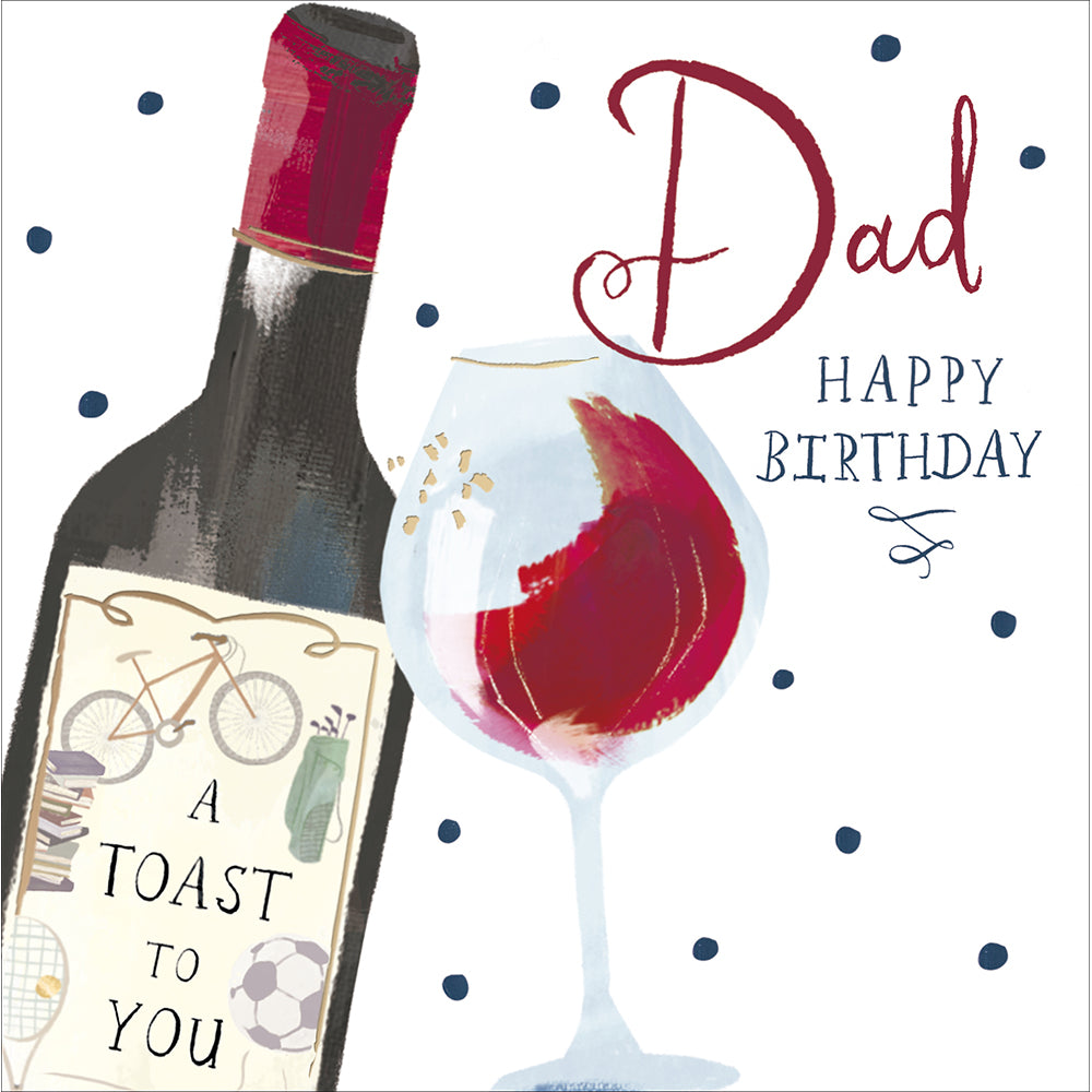 A Red Wine Toast To You Dad Birthday Card from Penny Black