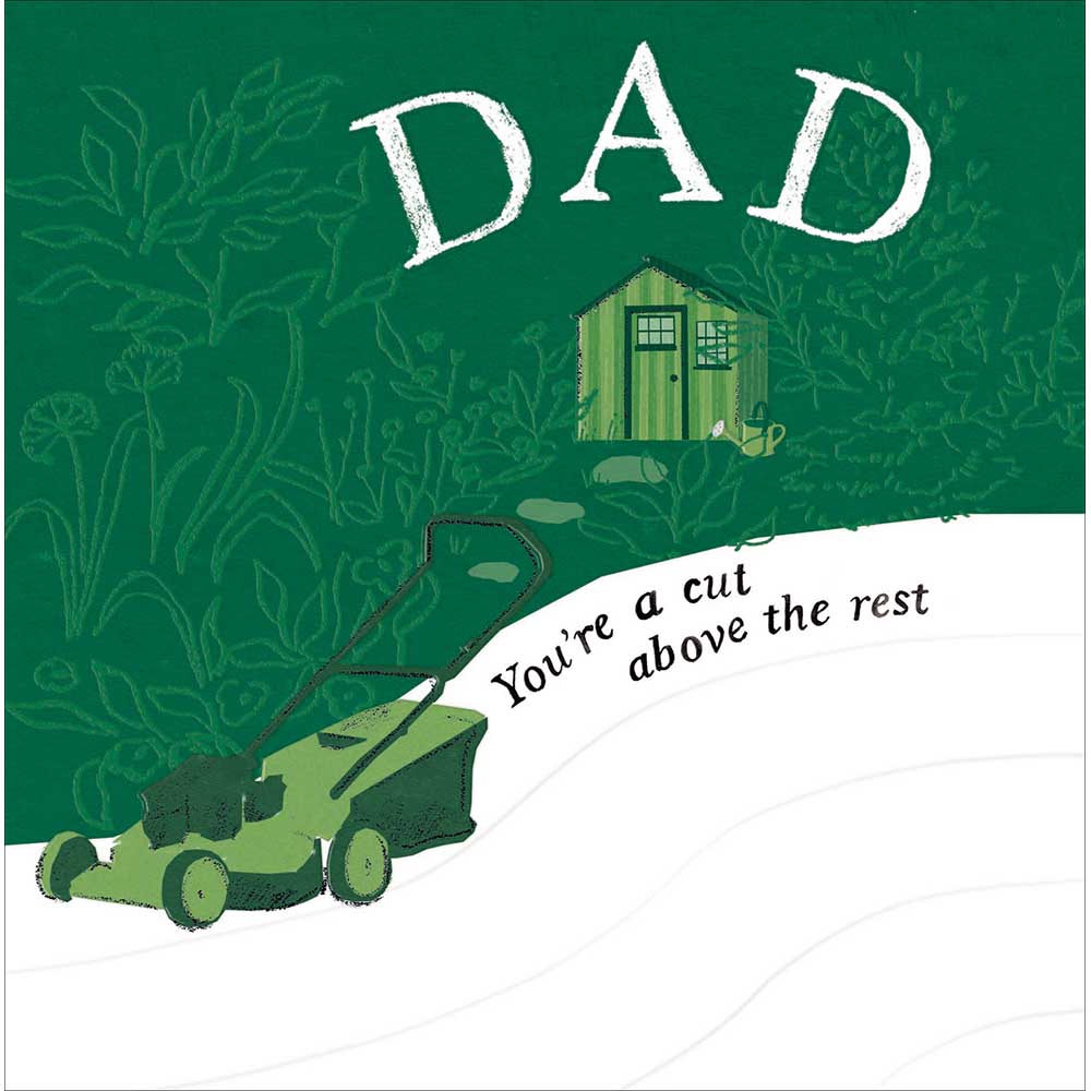 Lawnmower Cut Above The Rest Father's Day Card By Penny Black