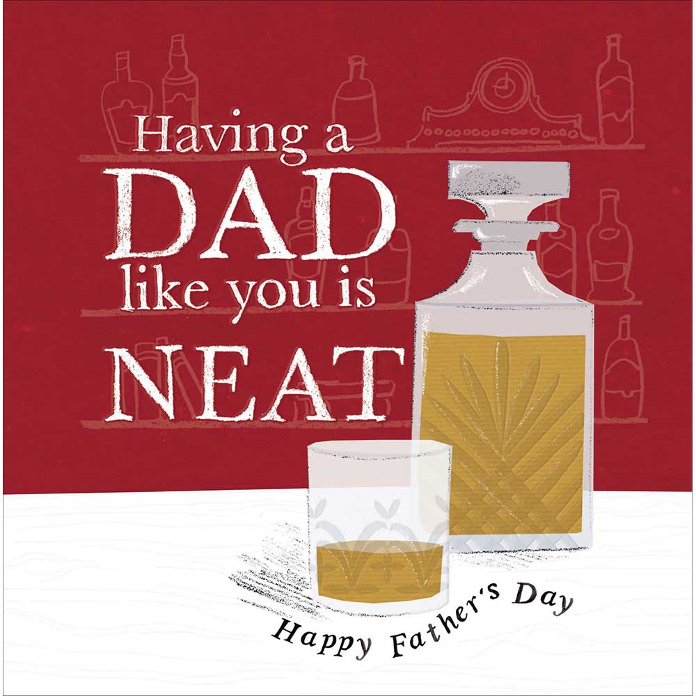 Neat Dad Whisky Father's Day Card By Penny Black