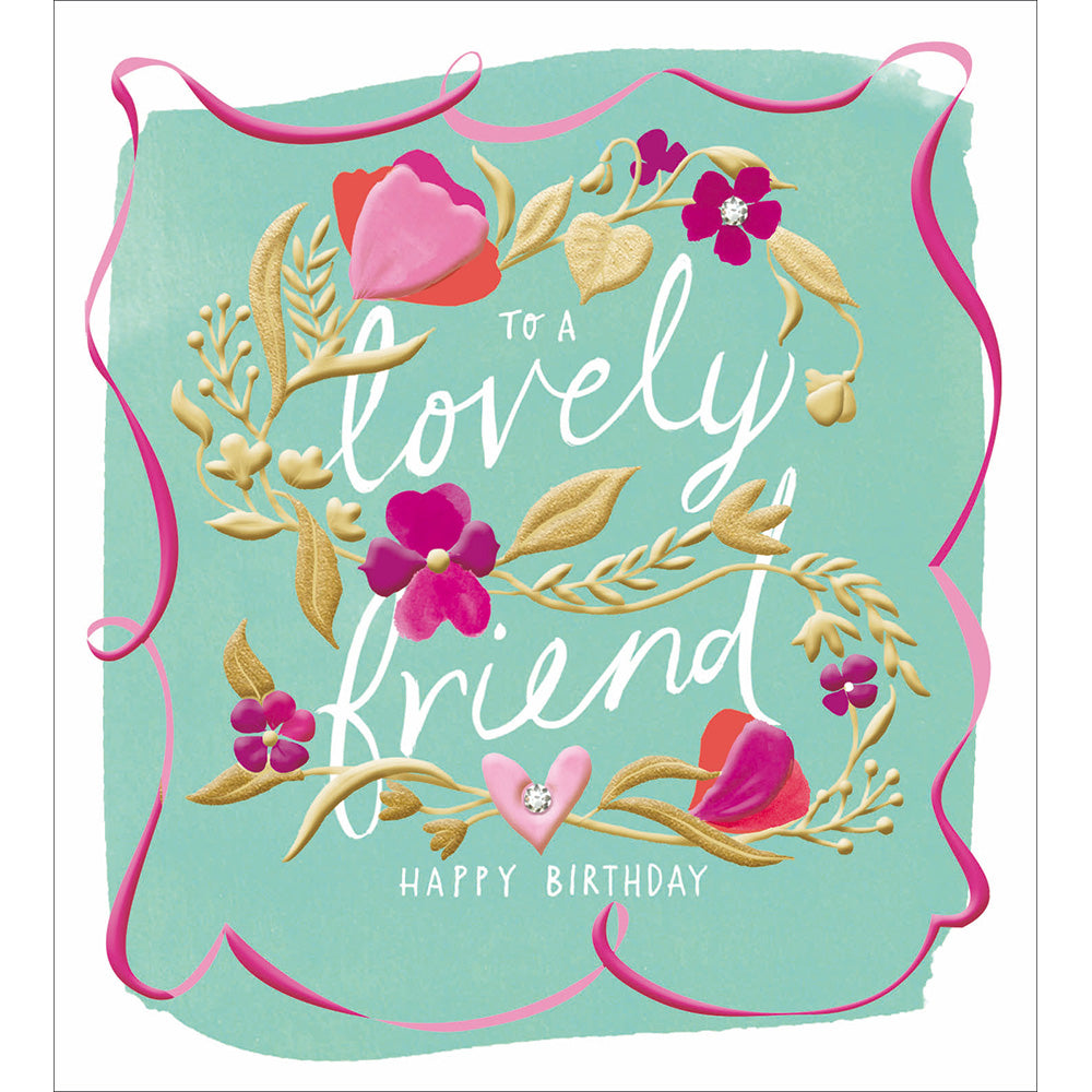 Lovely Friend Florals Embellished Birthday Card from Penny Black