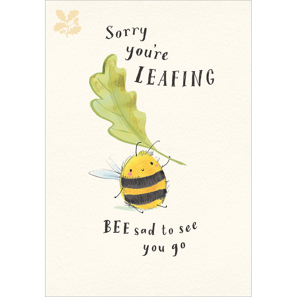 Sorry You're Leafing Cute Bee Leaving Card from Penny Black