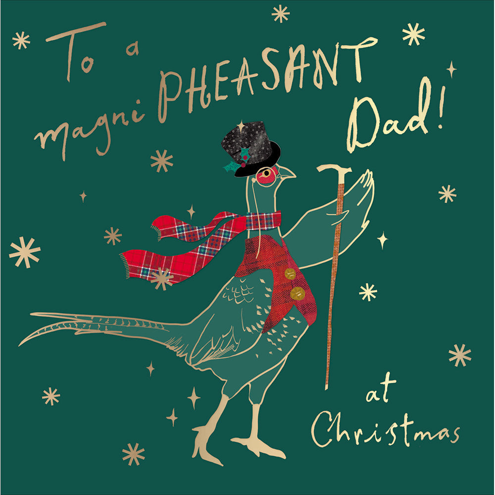 To A Magni-Pheasant Dad Christmas Card By Penny Black