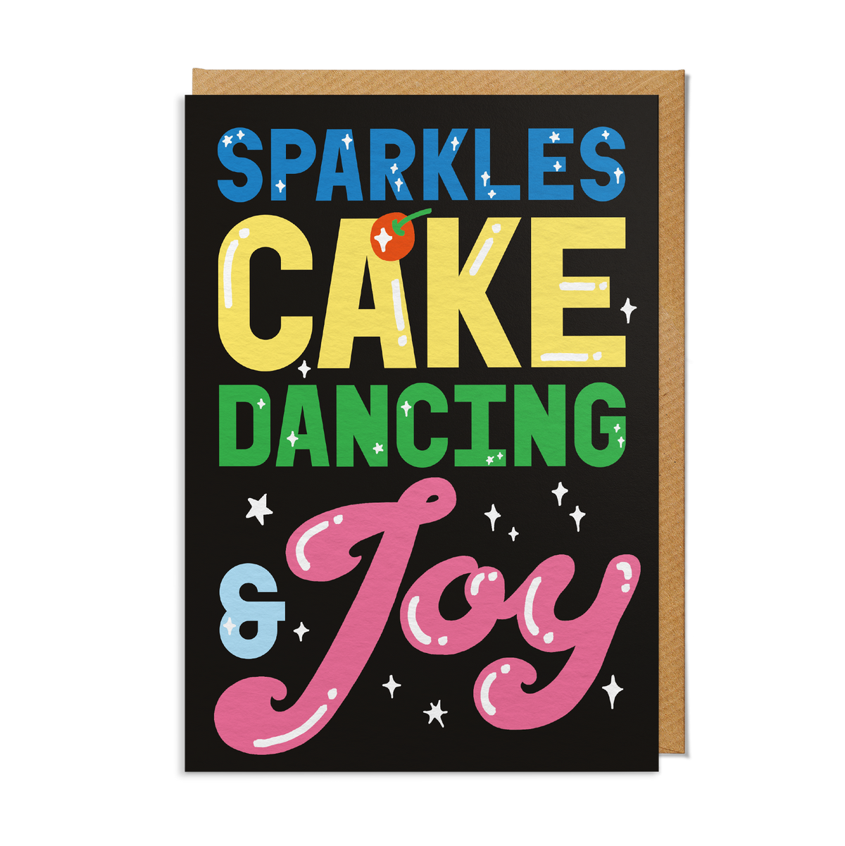 Sparkles Cake Dancing & Joy Birthday Card by penny black