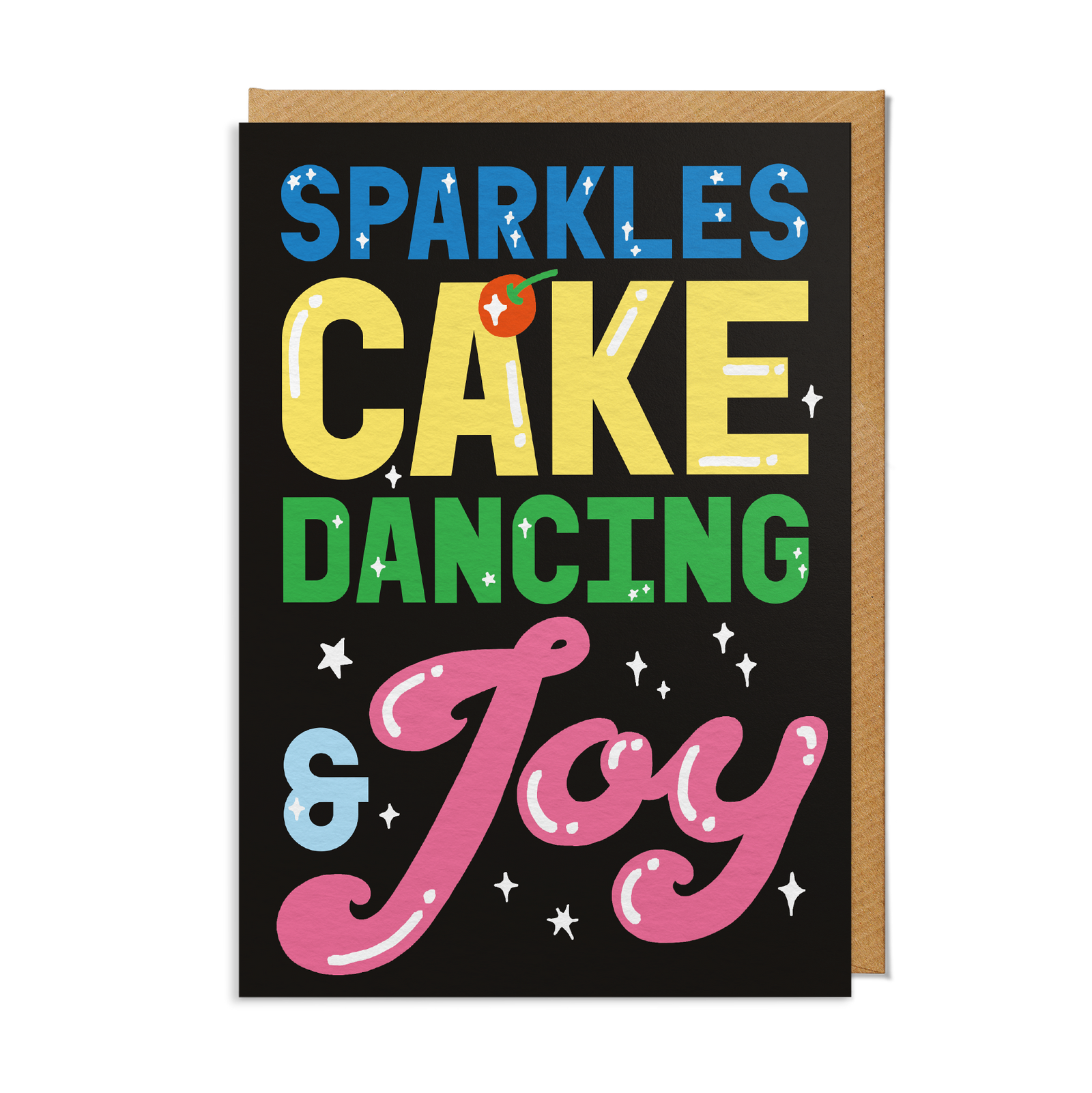 Sparkles Cake Dancing & Joy Birthday Card by penny black