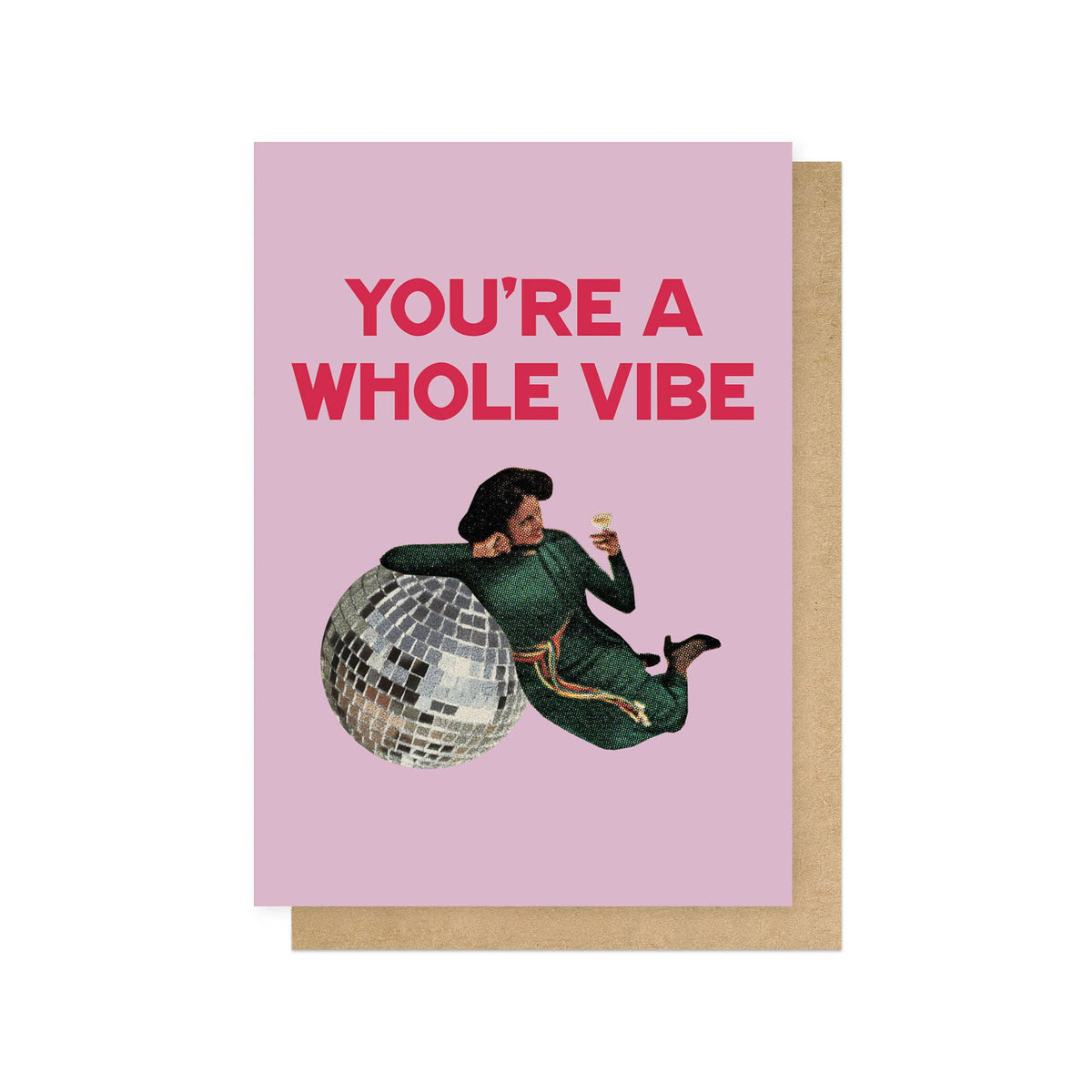 You&#39;re a Whole Vibe Funny Card by penny black