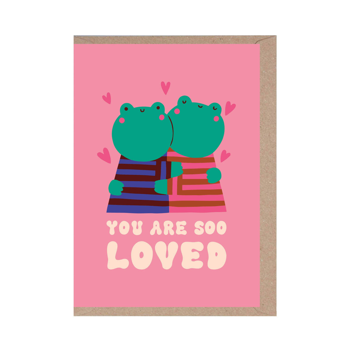 You Are Soo Loved Frogs Card