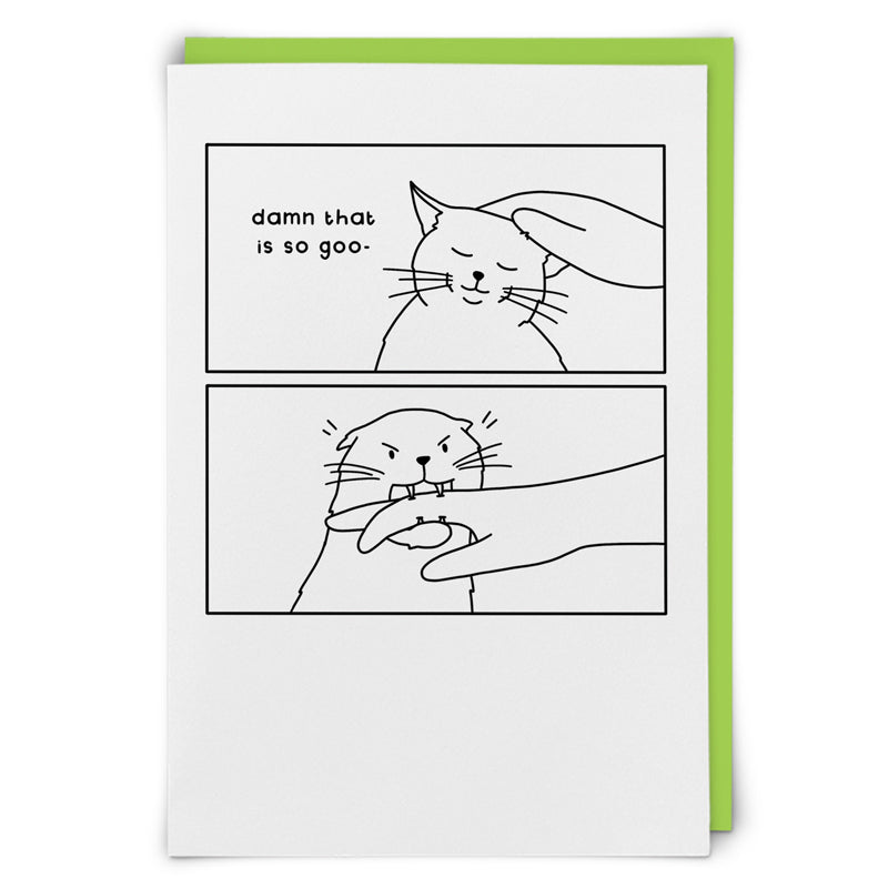 Damn That Is So Good Cat Funny Card by penny black