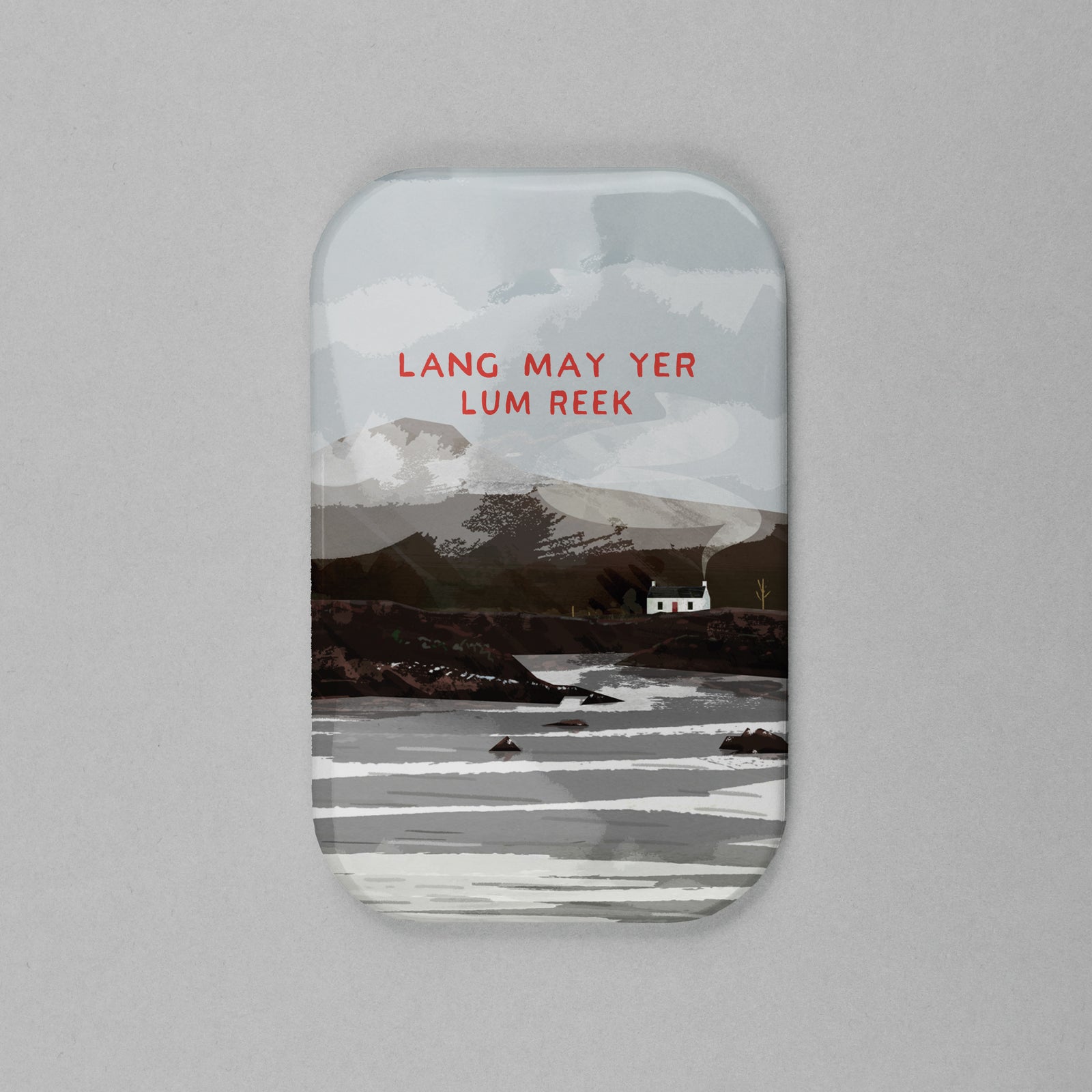 Lang May Yer Lum Reek Scottish Magnet By Penny Black