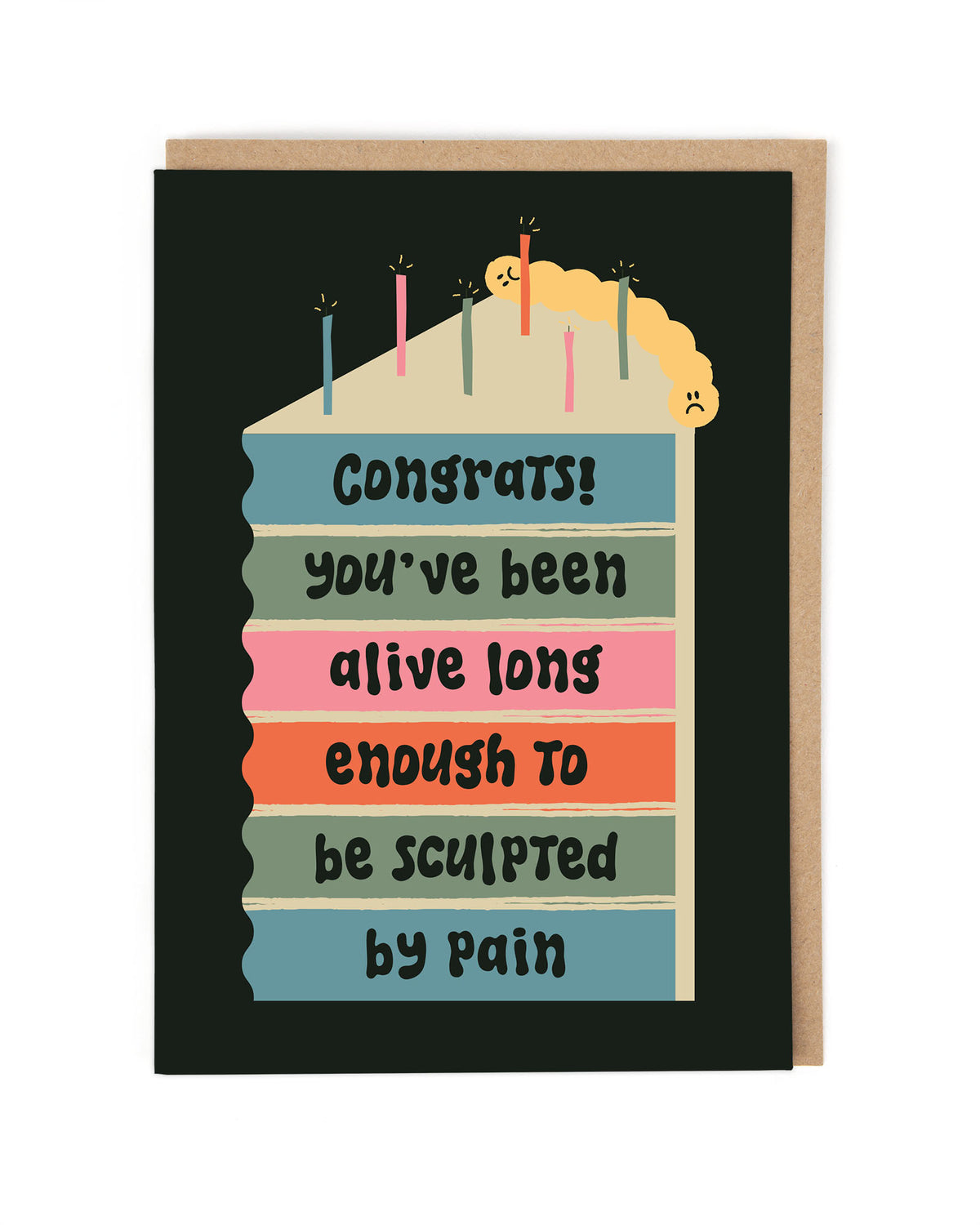 Sculpted By Pain Funny Birthday Card by penny black