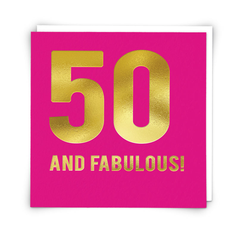 50 And Fabulous Pink & Gold Birthday Card by penny black