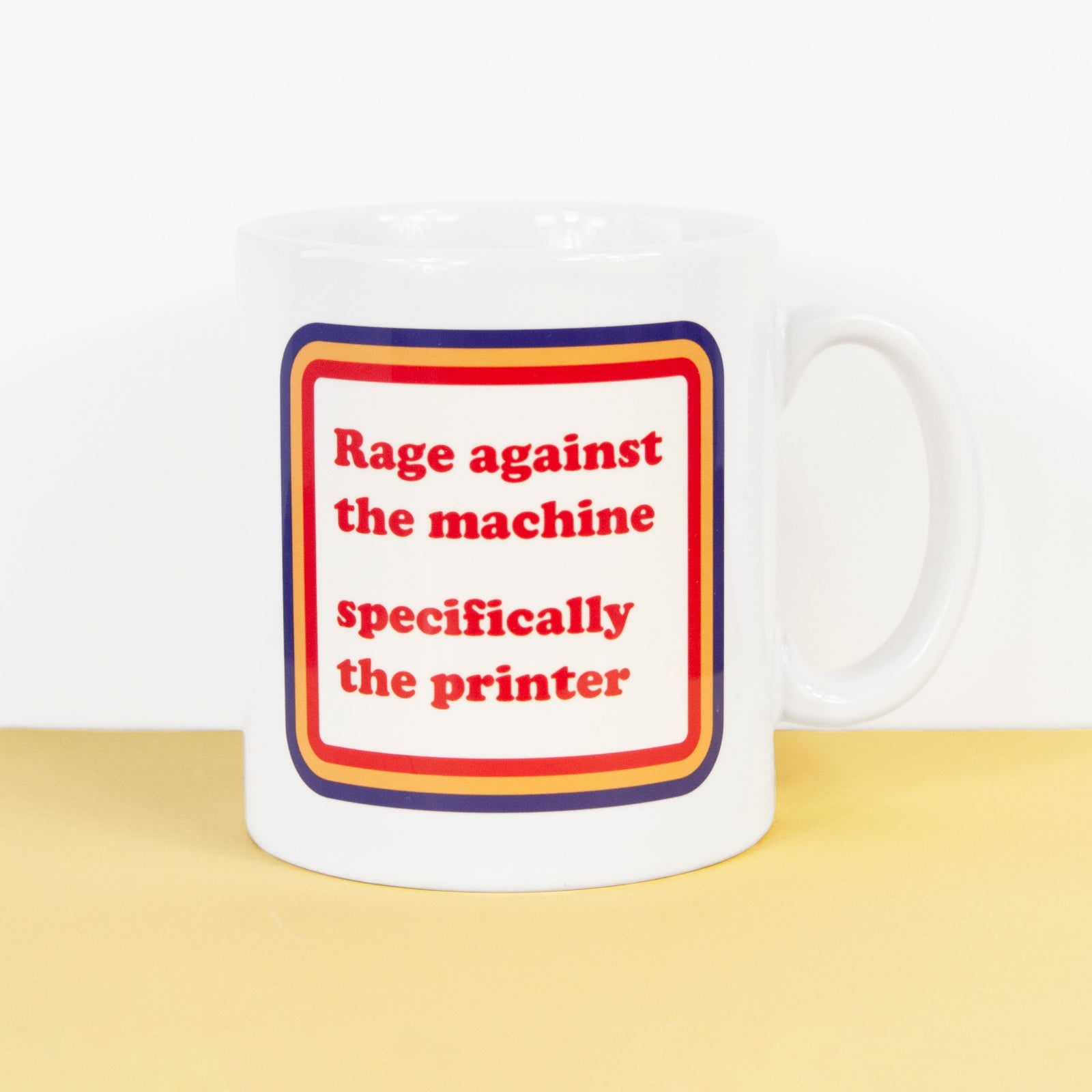 Rage Against the Printer Funny Mug by penny black