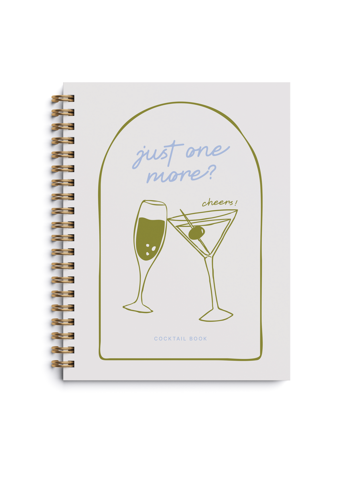 Just One More? A5 Cocktail Book showing front cover by penny black