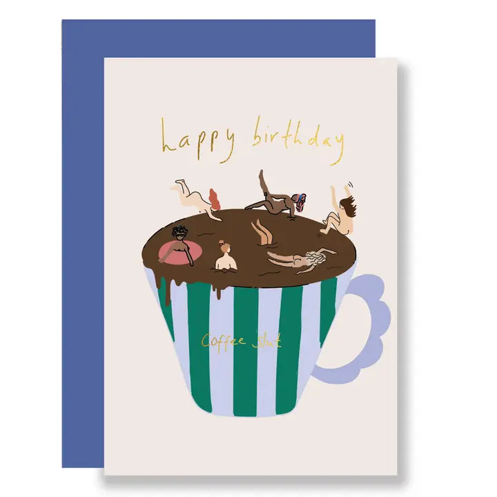 Coffee Slut Birthday Card by penny black